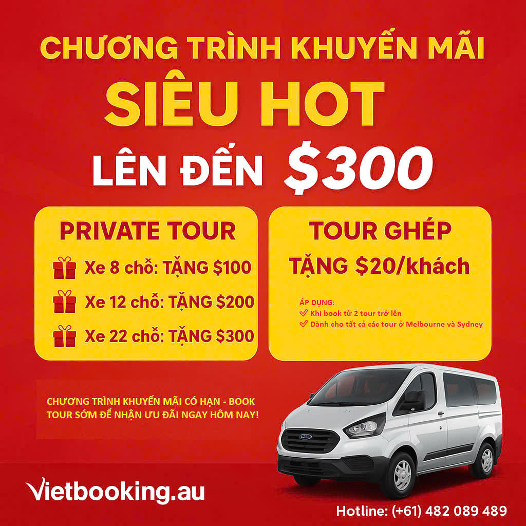 Chương Trình Khuyến Mãi Siêu Hot - Lên Đến 300AUD